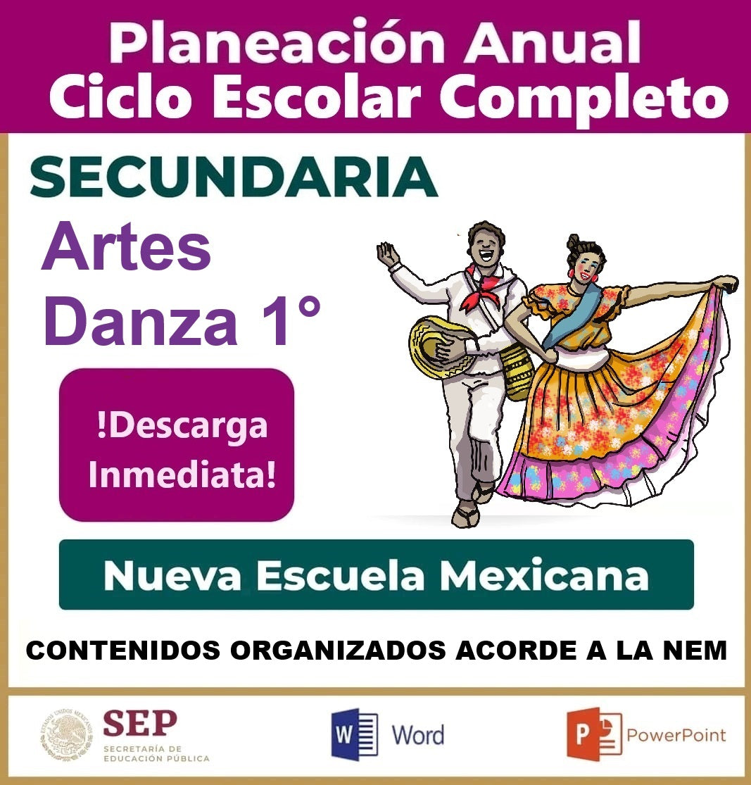 Artes Danza 1° de Secundaria - Planeación Ciclo Completo